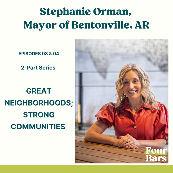 Ep. 4 - Great Neighborhoods; Strong Communities - Part 2